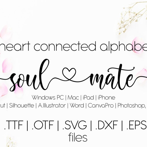 Soul Mate Heart connected swirly font, Procreate Digital font, Heart connected cursive wedding Cricut font, Silhouette heart font cut file