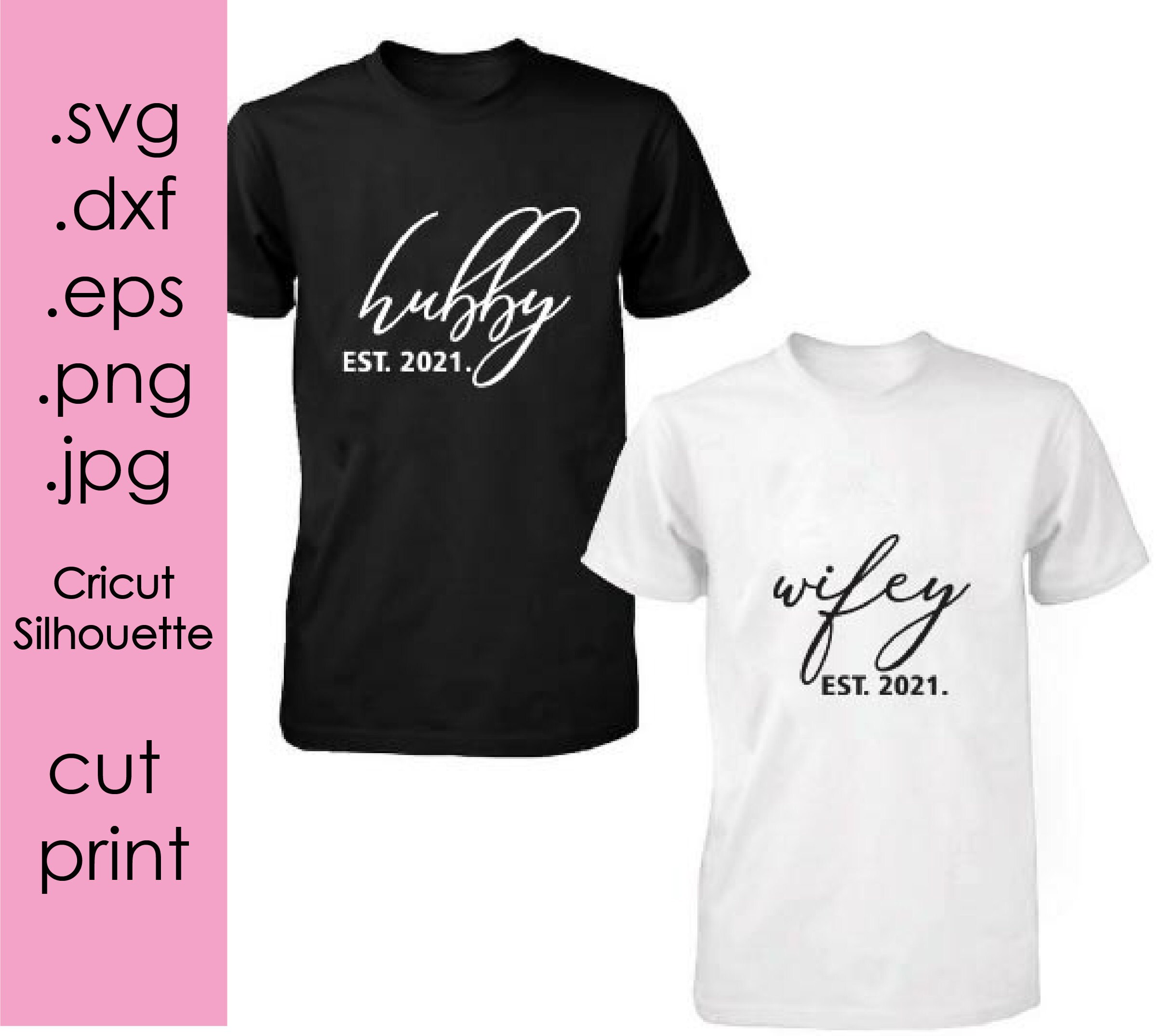 Download Wifey And Hubby Svg Couple T Shirt Design Svg Wifey Cut File Etsy