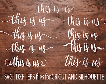 This Is Us SVG Cut Files, Cricut & Silhouette (Digital Download)