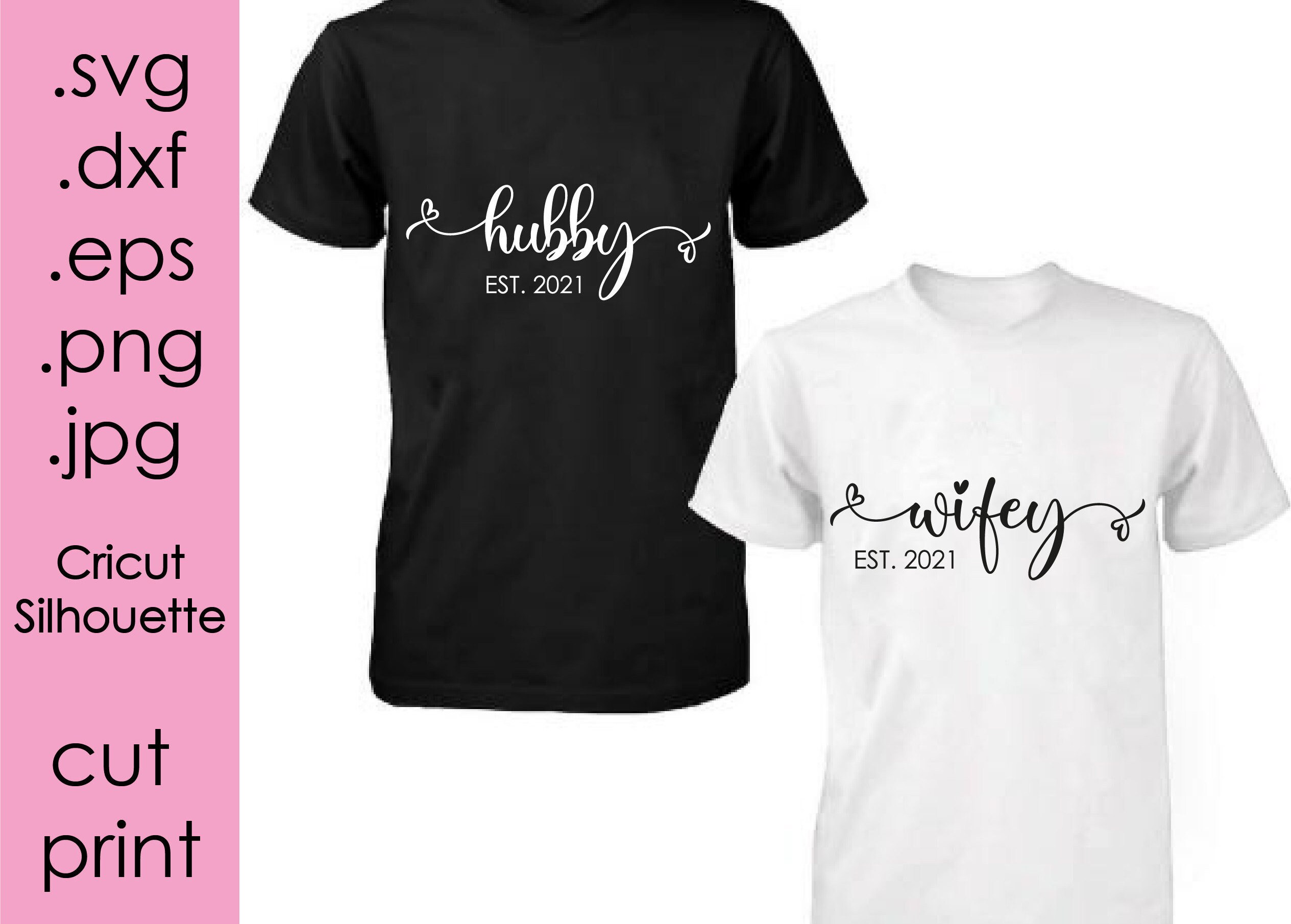 Download Wifey And Hubby Svg Couple T Shirt Design Svg Wifey Cut File Etsy