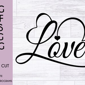 Love SVG File: Valentine Wedding Cut File (Digital Download)