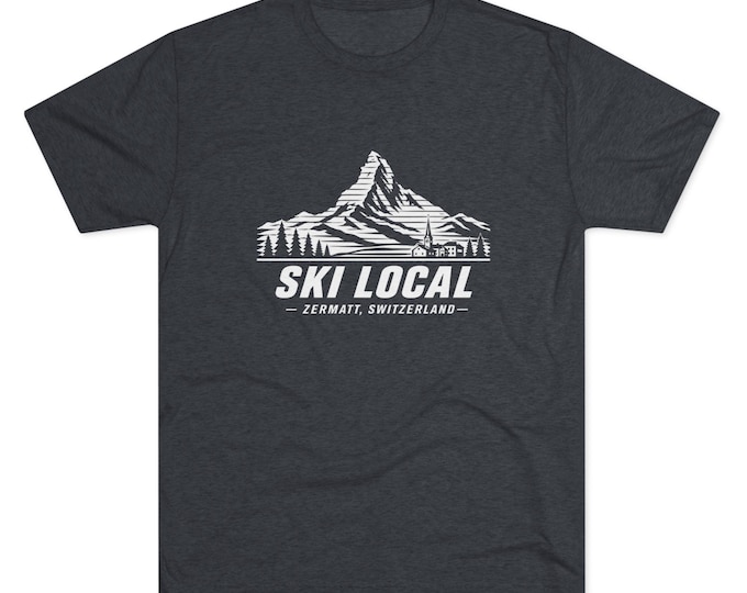 SKI LOCAL Zermatt t-shirt | Snow Skiing graphic Tri-blend Tee, Downhill Skier Switzerland