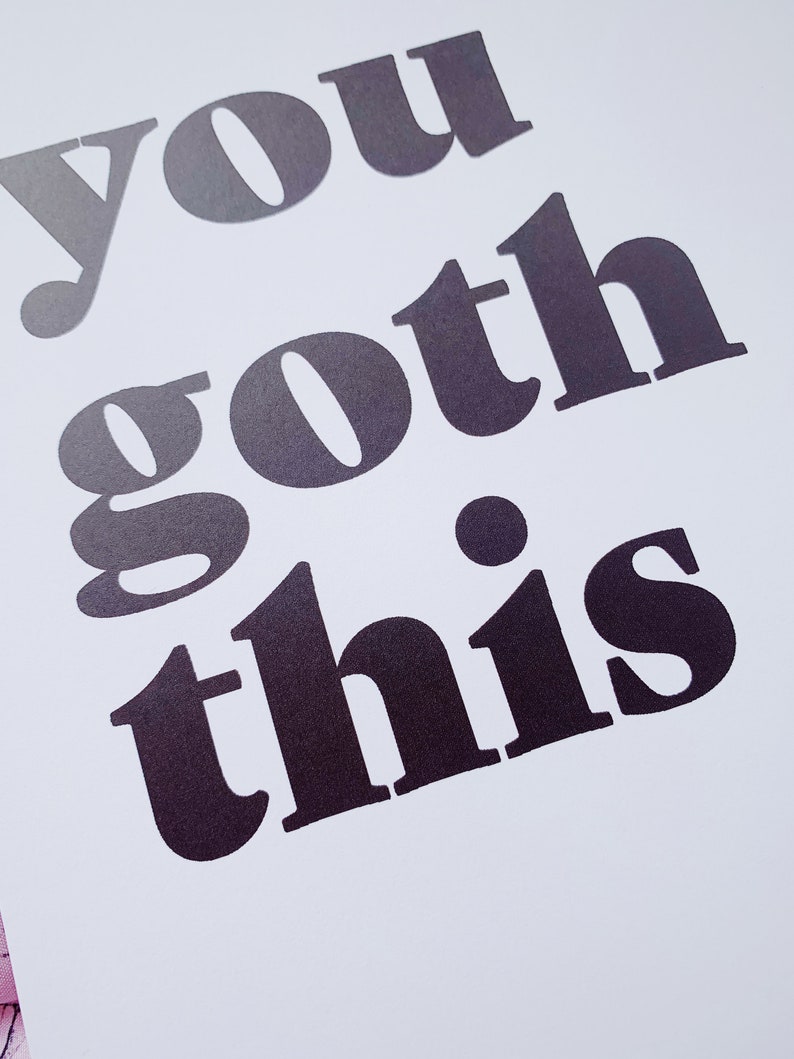 You Goth This Print / Emo quote wall art / Goth alternative aesthetic homeware poster / A4 and A5 options image 3