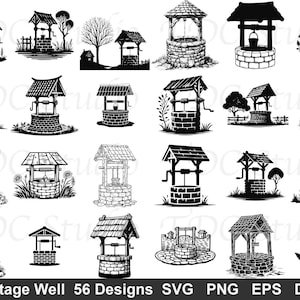 May include: A collection of 56 vintage well designs in black and white. The wells vary in style, with some featuring stone or brick construction, wooden roofs, and decorative elements. The image includes the text "Vintage Well 56 Designs SVG PNG EPS DXF".