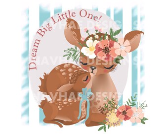 Dream big little one Digital Design_transfer available