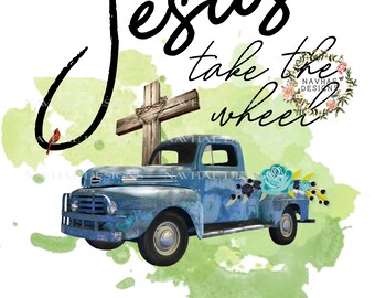 Jesus take the wheel sublimation design_transfer available
