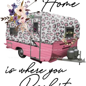 Home is where you park it sublimation design