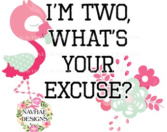 Im 2 whats your excuse, crib hair dont care, naps are for quitters sublimation design