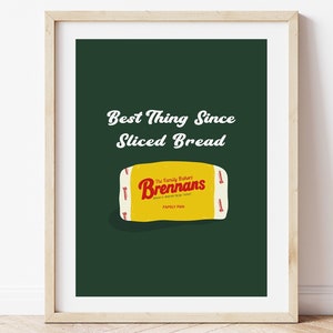 Irish Bread Illustration Print, Brennans Bread, Best Thing Since Sliced Bread Quote, Ireland Food, Food Art Print, Kitchen Wall Decor, Irish