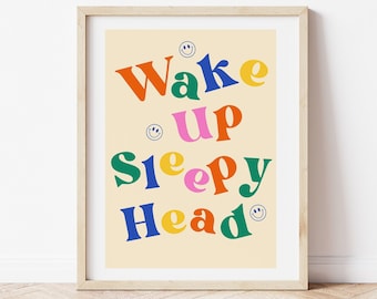 Wake Up Sleepy Head Print, Regenboog Typografie, Kids Room Wall Print, Grappige Quote, Slaapkamer Wall Art, Wake Up Saying, Familie Quote Print