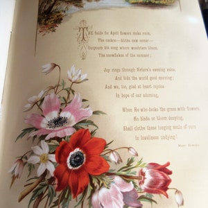 May include: A vintage illustration of pink, red, and white flowers with green leaves. The flowers are arranged in a bouquet. The illustration is on a cream-colored background with text that reads: 'HE fields for April flowers make room, The cuckoo-blithe new comer- Outpours his song where woodstars bloom, The snowflakes of the summer: Joy rings through Nature's evening voice, And bids the world good morning: And we, too, glad at heart rejoice In hope of our adorning, When He who decks the grass with flowers, No blade or bloom denying. Shall clothe these longing souls of ours In loveliness undying!'  The text is signed 'Maks RowLas'.