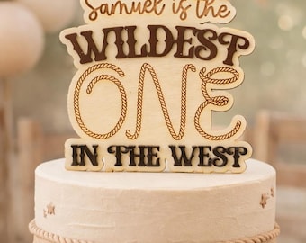Personalized First Rodeo Wildest One in the West Cake Topper for Birthday Cowboy Cowgirl Western Party Custom Acrylic Topper Cake Decor