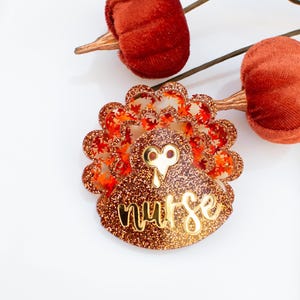 Turkey Badge Reel Nurse Gift RN Accessory Cute Fall Thanksgiving Teacher Badge Acrylic Reel, Retractable ID Badge, Nurse Badge Holder Gift