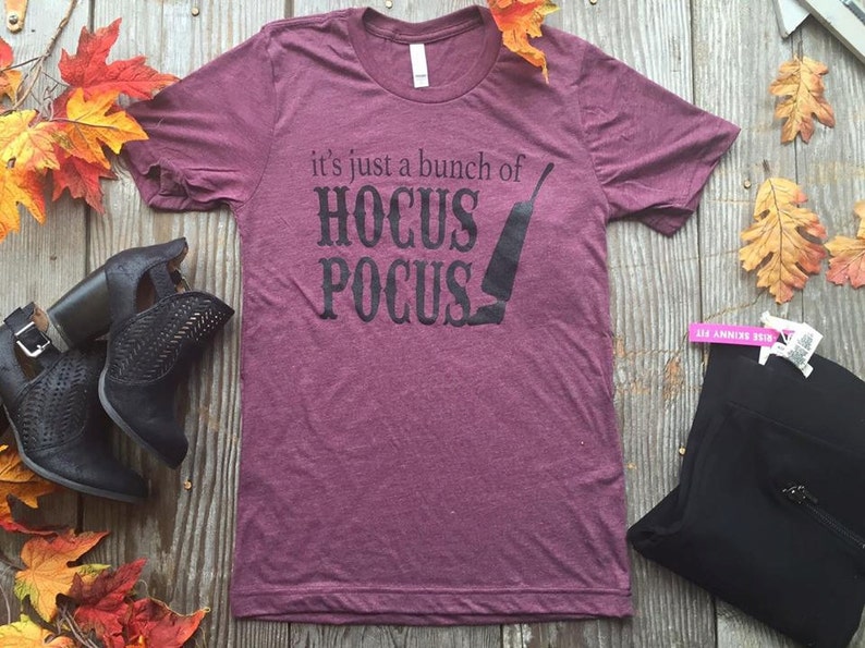 Itâ€™s Just A Bunch Of Hocus Pocus T-Shirt, Hocus Pocus Tshirt Sanderson Sisters Shirt Halloween Shirt Disney Halloween Shirt Halloween Tee