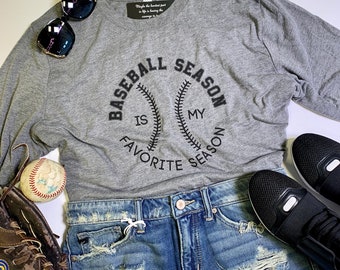 Baseball Season is my Favorite Season Gray Basic Tshirt