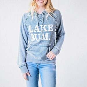 Lake Bum Hoodie Lake Hoodies Unisex Hoodies Summer Hoodies Lakeaholic Gifts for her Lake Lover image 7