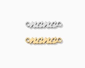 Nana gold filled connector charm, nana sterling silver connector charm, permanent jewelry connectors, Mother's Day connectors, CN187