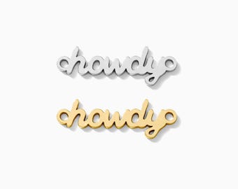 Howdy Connector Charm, 5x15mm, sterling silver, 14k gold filled, permanent jewelry connectors, gold connector, silver connector, CN297