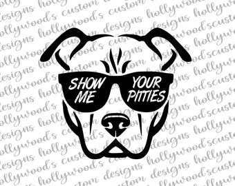 Pitbull decal / show me your pitties / pitbull / dog mom / dog decal / car decal