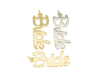 Bride Monogram Gold or Silver Charm, Dainty  Monogram Charm For A Bride ,Silver And Gold Bride  Word Charms,Gold Bride Charms,CPG064,CPS064