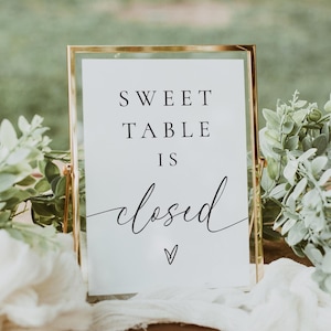 Dessert Table Is Closed Sign, Modern Dessert Table Sign, Wedding Dessert Sign, Cake Table Sign, Editable Sign Template, 137