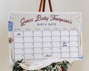May include: A white and blue baseball-themed calendar with the text "Guess Baby Thompson's Birth Date" at the top. The calendar is for July and August and has a "Due Date" box on the 20th of July.