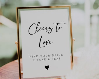 Cheers to Love Sign Template, Find Your Drink and Take a Seat, Wedding Sign, Champagne Place Card Display Sign, Editable, Take A Shot , 003