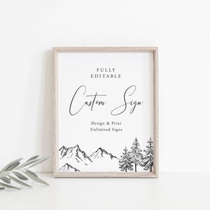 Mountain Custom Sign Template, Pine Wedding or Bridal Shower Table Sign, Create Any Sign, Bridal Sign, Modern,  DOWNLOAD, Templett, 001