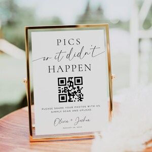 May include: A framed sign with the text "PICS or it didn't HAPPEN" and a QR code. The sign is in a gold frame and includes the names Olivia and Joshua, with the date August 10, 202X. The sign is on a wooden surface.