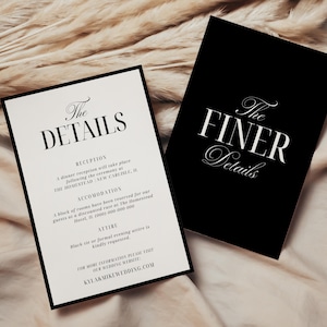 May include: Two elegant wedding detail cards. One card is black with white text that reads "The Finer Details." The other card is white with black text that reads "The Details" and includes reception, accommodation, and attire information.