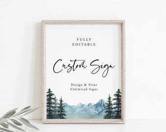 Mountain Custom Sign Template, Pine Wedding or Bridal Shower Table Sign, Create Any Sign, Bridal Sign, Lake,  INSTANT DOWNLOAD, 005