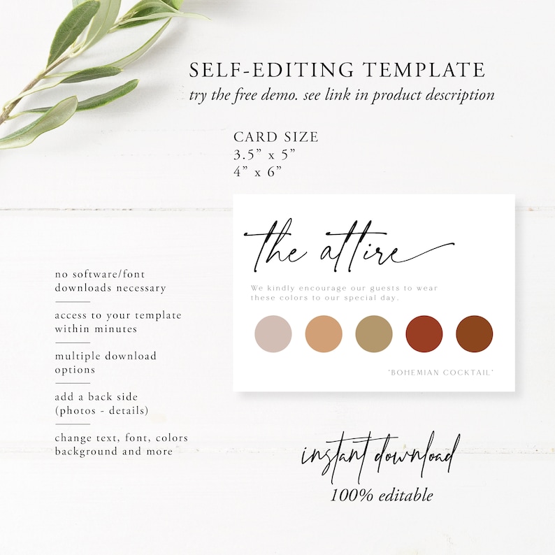 以下が含まれることがあります： 「the attire」と手書きのフォントで書かれた、印刷可能なウェディングアタイアカード。カードは、ゲストに5色のブラウン、ベージュ、さび色のカラーパレットから色を着用することを提案しています。「BOHEMIAN COCKTAIL」というテキストは、カラーパレットの下にあります。カードには、「インスタントダウンロード」と「100％編集可能」というテキストも含まれています。