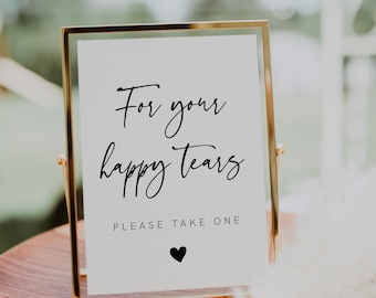 For Your Happy Tears Sign Template, Wedding Tissues Sign, Happy Tears Sign, Wedding Tissues Printable, Modern, Minimalist, Tissues, 003