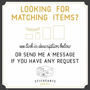 Op de afbeelding: Een witte grafiek met zwarte tekst die zegt "LOOKING FOR MATCHING ITEMS?" met een vlaggenlijn, een rechthoek, een label en een andere rechthoek. De tekst eronder zegt "zie link in beschrijving hieronder OF STUUR ME EEN BERICHT ALS JE VRAAGJES HEBT" met een kleine afbeelding van een winkel met de tekst "STICKEARTE graphic store".