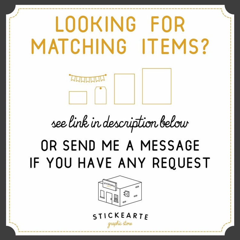 May include: A white graphic with black text that says "LOOKING FOR MATCHING ITEMS?" with a string of flags, a tag, and two blank rectangles. The text below says "see link in description below OR SEND ME A MESSAGE IF YOU HAVE ANY REQUEST" and the bottom of the graphic says "STICKEARTE graphic store".