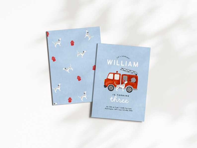 May include: A blue and white birthday invitation with a red fire truck and a dalmatian dog. The invitation says "Let's celebrate! William is turning three."