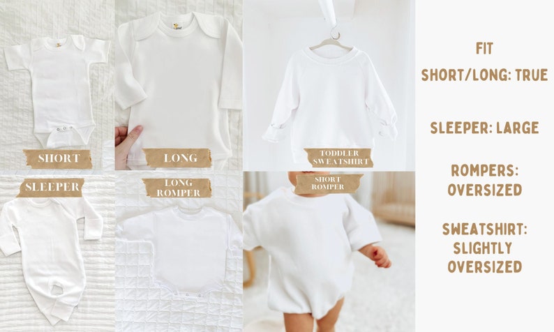 May include: A comparison of different clothing sizes for babies and toddlers. The image shows a short-sleeved sleeper, a long-sleeved sleeper, a long-sleeved romper, a short-sleeved romper, and a toddler sweatshirt. The text on the image reads "FIT SHORT/LONG: TRUE SLEEPER: LARGE ROMPERS: OVERSIZED SWEATSHIRT: SLIGHTLY OVERSIZED".
