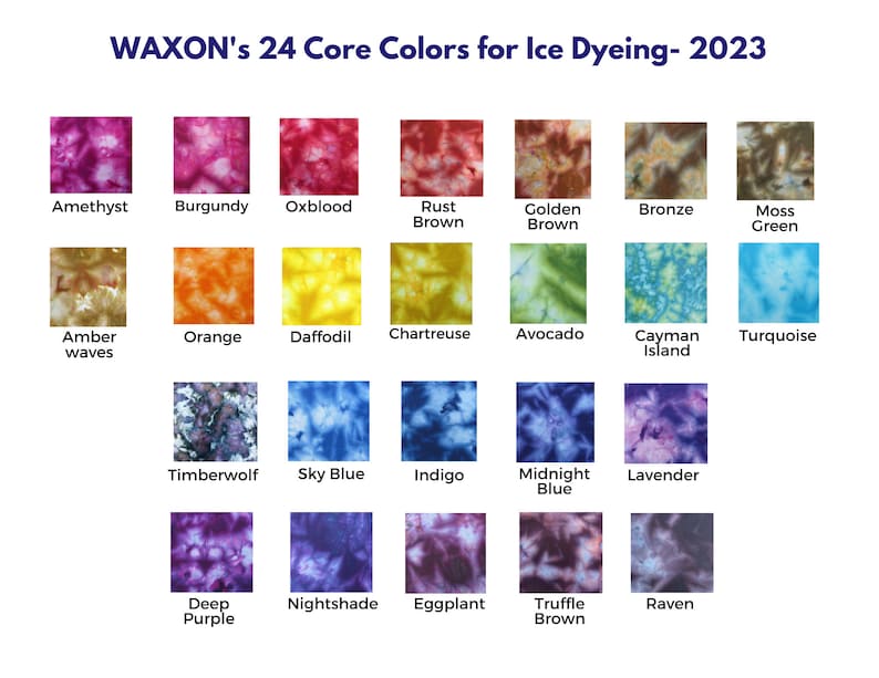 Pode incluir: Um gr&aacute;fico que mostra 24 cores b&aacute;sicas para tingimento com gelo, com uma amostra de cada cor tingida em tecido. As cores est&atilde;o dispostas em quatro linhas de seis cores cada. As cores s&atilde;o: Ametista, Borgonha, Sangue de boi, Marrom ferrugem, Marrom dourado, Bronze, Verde musgo, Ondas &acirc;mbar, Laranja, Narciso, Chartreuse, Abacate, Ilha Cayman, Turquesa, Lobo de madeira, Azul c&eacute;u, &Iacute;ndigo, Azul meia-noite, Lavanda, Roxo profundo, Sombra da noite, Berinjela, Marrom trufado e Corvo.