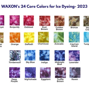 May include: A chart showing 24 core colors for ice dyeing, with a sample of each color dyed on fabric. The colors are arranged in four rows of six colors each. The colors are: Amethyst, Burgundy, Oxblood, Rust Brown, Golden Brown, Bronze, Moss Green, Amber Waves, Orange, Daffodil, Chartreuse, Avocado, Cayman Island, Turquoise, Timberwolf, Sky Blue, Indigo, Midnight Blue, Lavender, Deep Purple, Nightshade, Eggplant, Truffle Brown, and Raven.