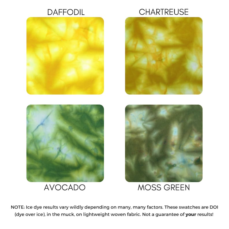 May include: Four fabric swatches showing the results of ice dyeing in four colors: daffodil, chartreuse, avocado, and moss green.  NOTE: Ice dye results vary wildly depending on many, many factors. These swatches are DOI (dye over ice), in the muck, on lightweight woven fabric. Not a guarantee of your results!