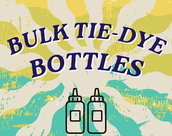 May include: A graphic design featuring the text BULK TIE-DYE BOTTLES in dark blue, arched over two simple black line-art icons of squeeze bottles. The background consists of a radiating sunburst pattern in alternating shades of yellow and teal.