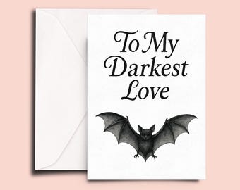 To My Darkest Love Card – Gothic Valentine or Anniversary Card with Bat – Spooky Love Card for Him Her – Dark Romance Gift for Partner