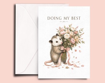 Doing My Best Card, Funny Possum Card, Encouragement Card, Thinking of You Card, Support Card, Cute Opossum Greeting Card
