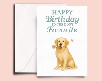 Funny Golden Retriever Birthday Card | Dog's Favorite