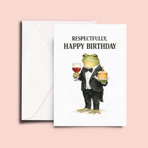 Funny Frog Birthday Card, Respectfully Happy Birthday Card, Frog in Suit Card, Weird Birthday Card, Cute Frog Card, Unique Birthday Card