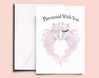 Pawsessed With You, Gothic Cat Love Card • Spooky Cute Valentine • Witchy Cat Couple • Alternative Romance Card
