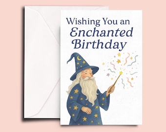 Enchanted Wizard Birthday Card – Magical Fantasy Greeting