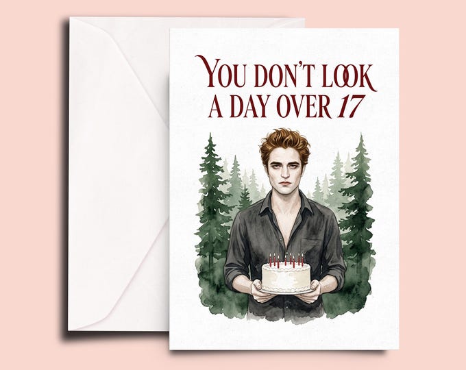 Funny Vampire Birthday Card, You Don’t Look a Day Over 17, Immortal Birthday Joke, Gothic Card for Vampire Lover, Dark Romance Gift
