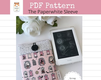 Sewing Pattern-The Paperwhite Sleeve PDF Pattern, Kindle Sleeve Pattern, instant download (not a finished item)-10th and 11th Generations