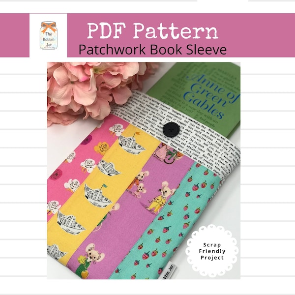 Sewing Pattern-Patchwork Book Sleeve PDF Pattern, Book Sleeve Pattern, instant download (not a finished item)
